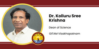GITAM Visakhapatnam, Dean of Science: Dr. Kolluru Sree Krishna Interview